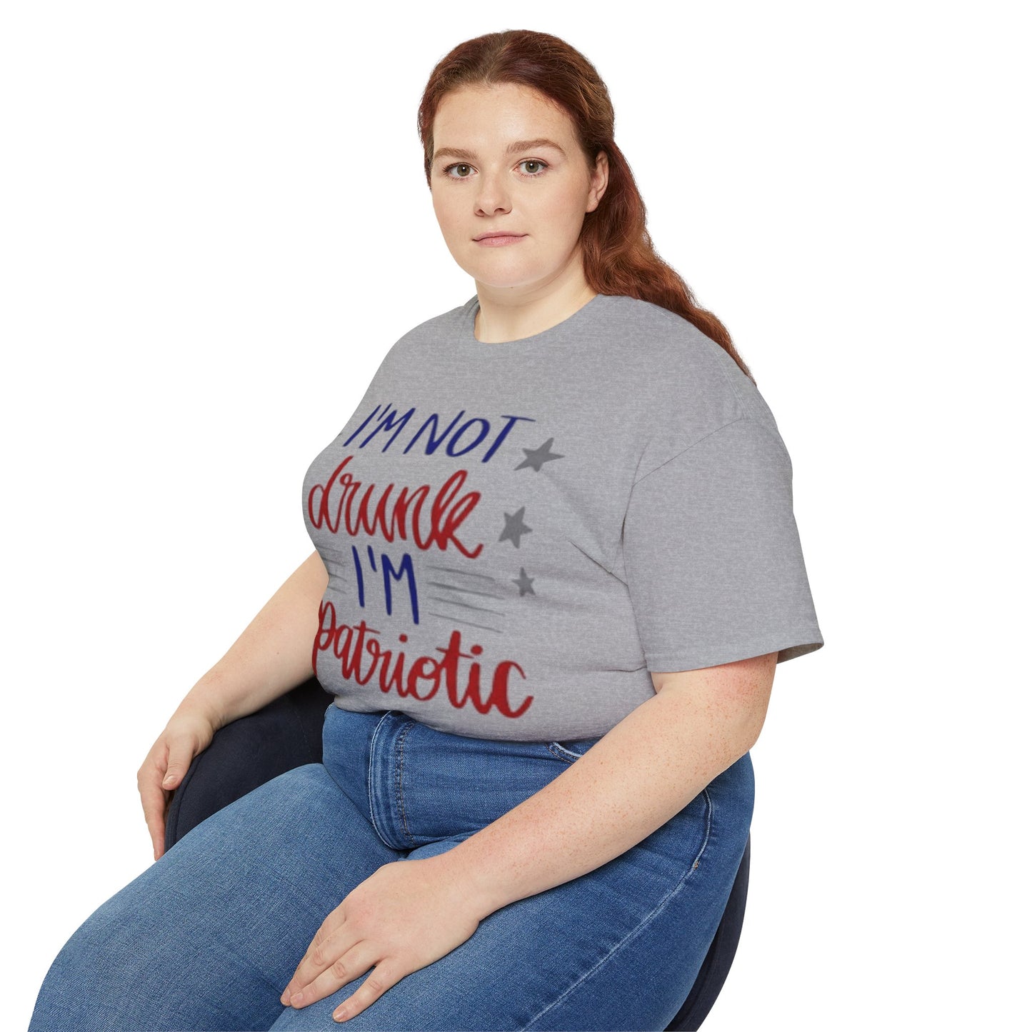 I'M NOT DRUNK, I 'M PATRIOTIC | WOMEN T-SHIRT | FOR GIFT GIVING SEASON | INDEPENDENT, BIRTHDAY, ANNVERSARY AND CHRISTMAS