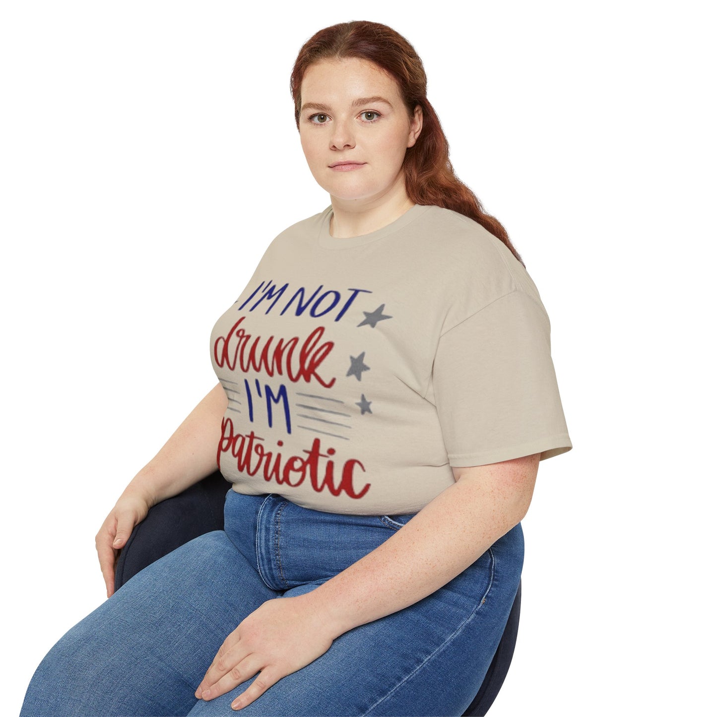 I'M NOT DRUNK, I 'M PATRIOTIC | WOMEN T-SHIRT | FOR GIFT GIVING SEASON | INDEPENDENT, BIRTHDAY, ANNVERSARY AND CHRISTMAS