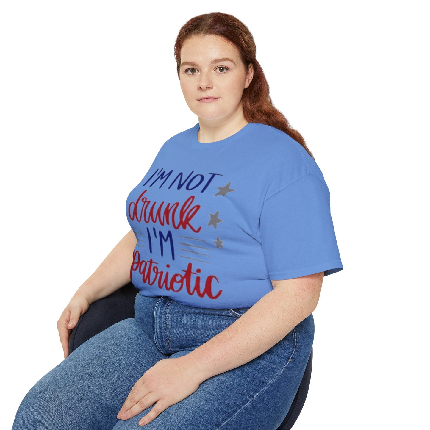 I'M NOT DRUNK, I 'M PATRIOTIC | WOMEN T-SHIRT | FOR GIFT GIVING SEASON | INDEPENDENT, BIRTHDAY, ANNVERSARY AND CHRISTMAS