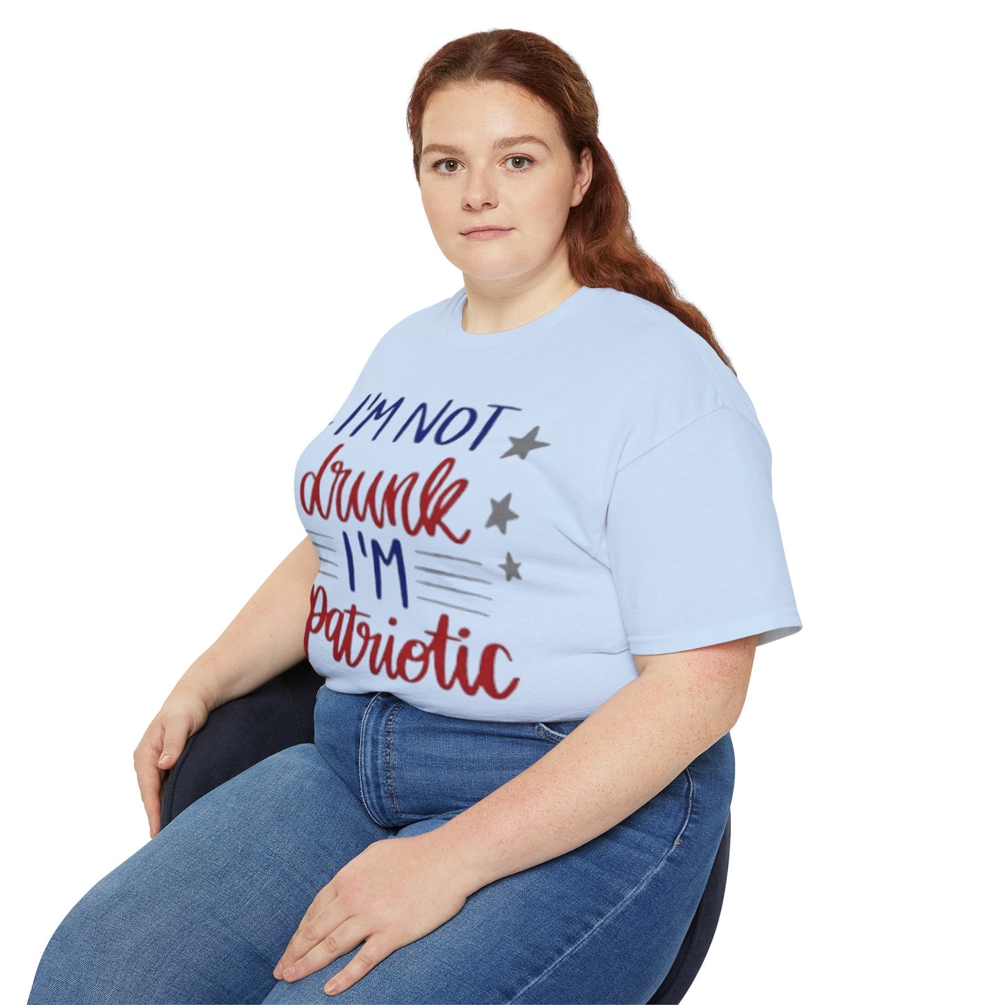 I'M NOT DRUNK, I 'M PATRIOTIC | WOMEN T-SHIRT | FOR GIFT GIVING SEASON | INDEPENDENT, BIRTHDAY, ANNVERSARY AND CHRISTMAS