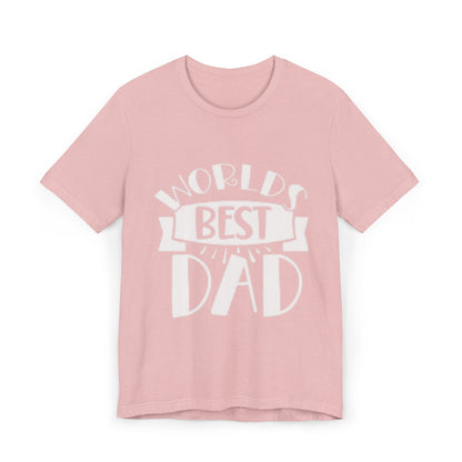 World Best  Gift for Dad And Grandpa Shirt, Father's Day Shirt, Gift For Daddy Tee, Dad And Grandpa Tee, Gift For Husband