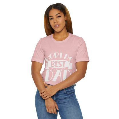 World Best  Gift for Dad And Grandpa Shirt, Father's Day Shirt, Gift For Daddy Tee, Dad And Grandpa Tee, Gift For Husband